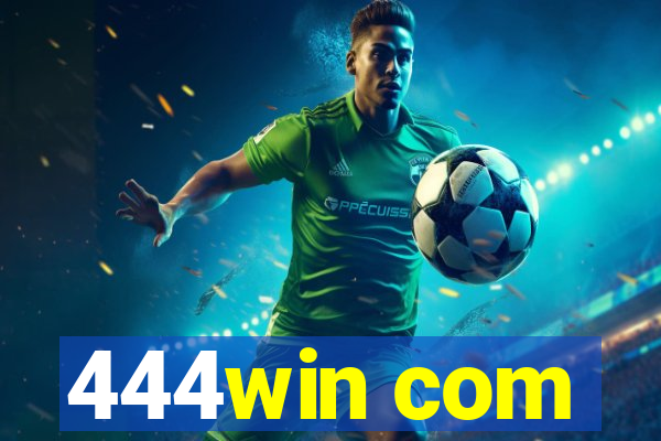 444win com